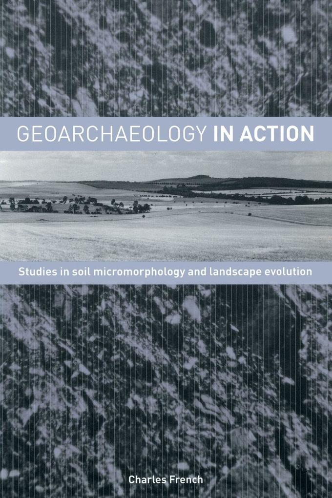Geoarchaeology in Action