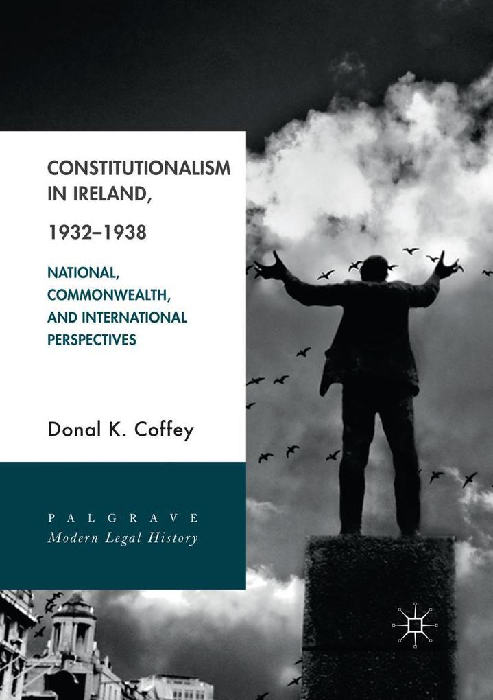 Constitutionalism in Ireland 1932-1938