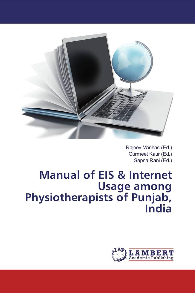 Manual of EIS & Internet Usage among Physiotherapists of Punjab India