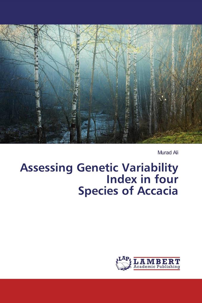 Assessing Genetic Variability Index in four Species of Accacia