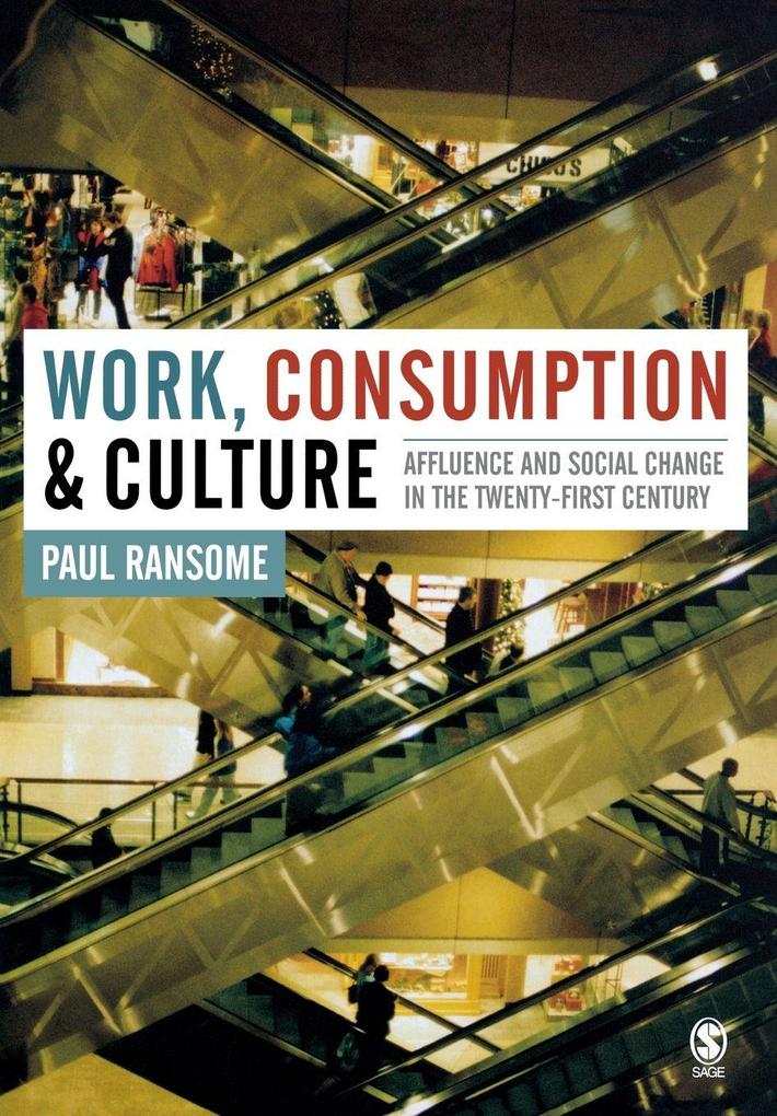 Work Consumption and Culture