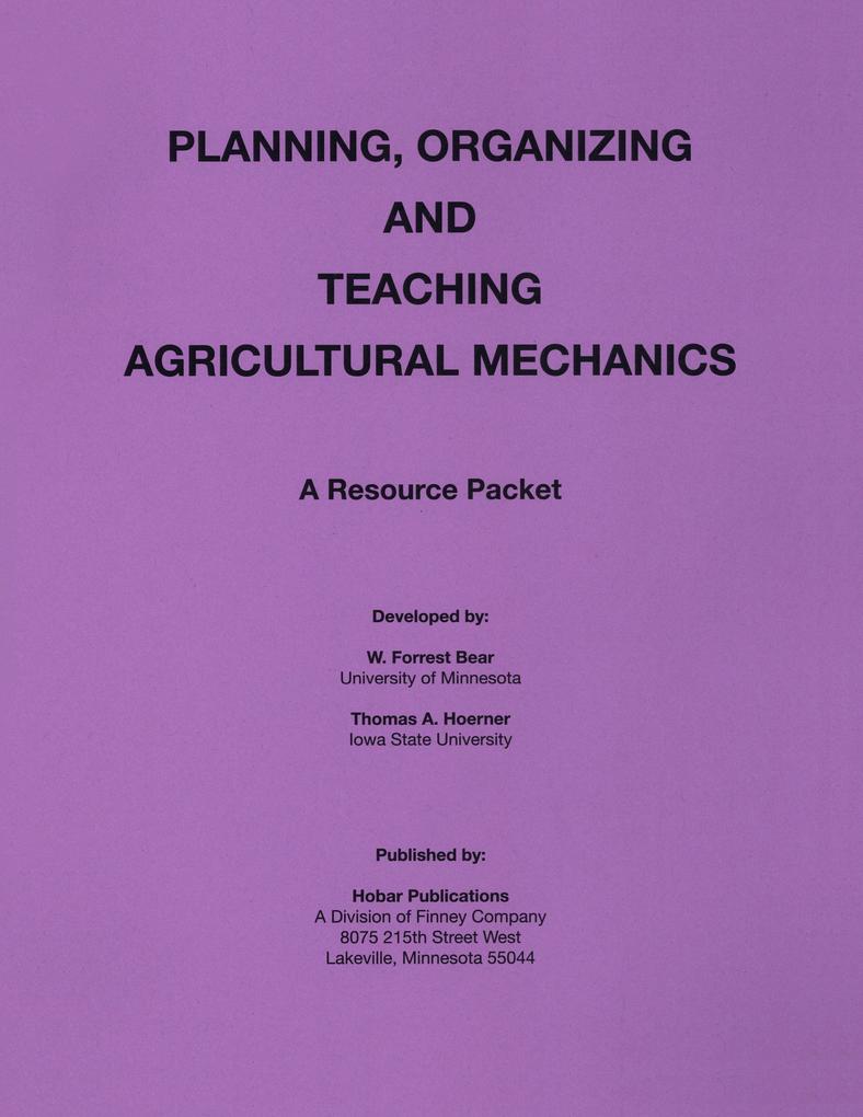 Planning Organization and Teaching Agricultural Mechanics
