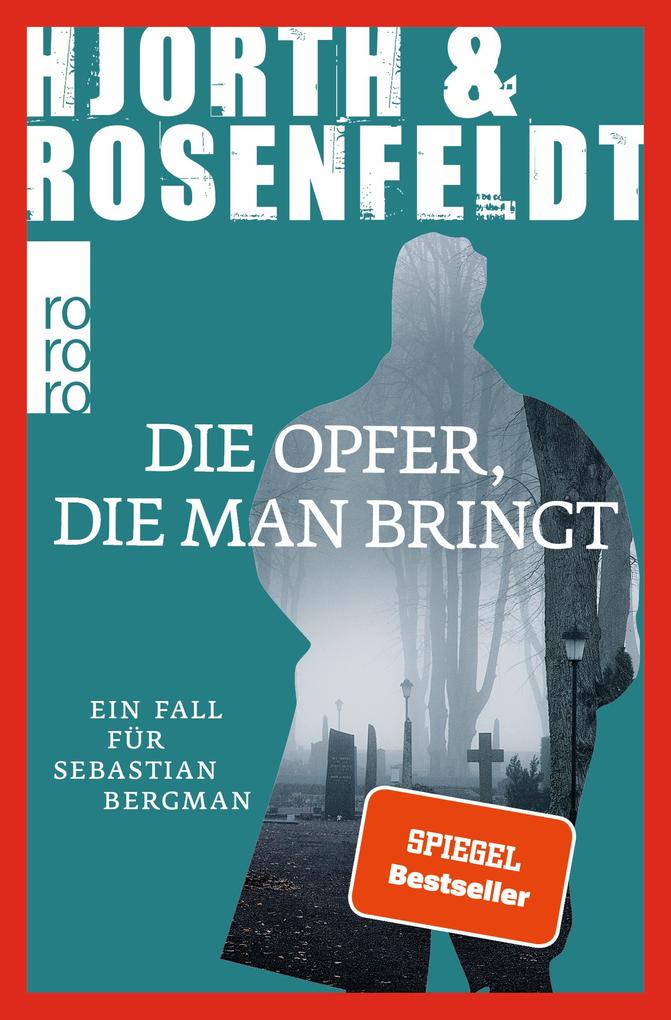 Die Opfer Die Man Bringt Taschenbuch Michael Hjorth Hans Rosenfeldt