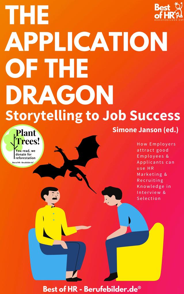 The Application of the Dragon. Storytelling to Job Success