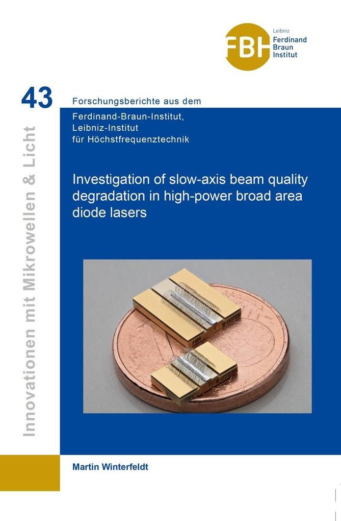 Investigation of slow-axis beam quality degradation in high-power broad area diode lasers