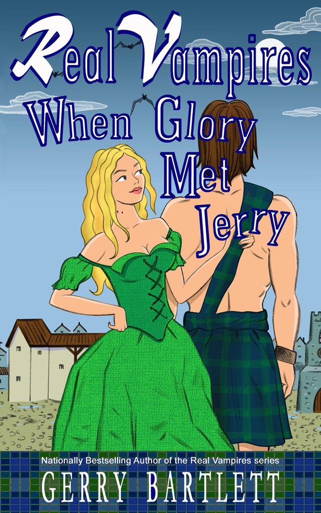 Real Vampires: When Glory Met Jerry (The Real Vampires Series #13)