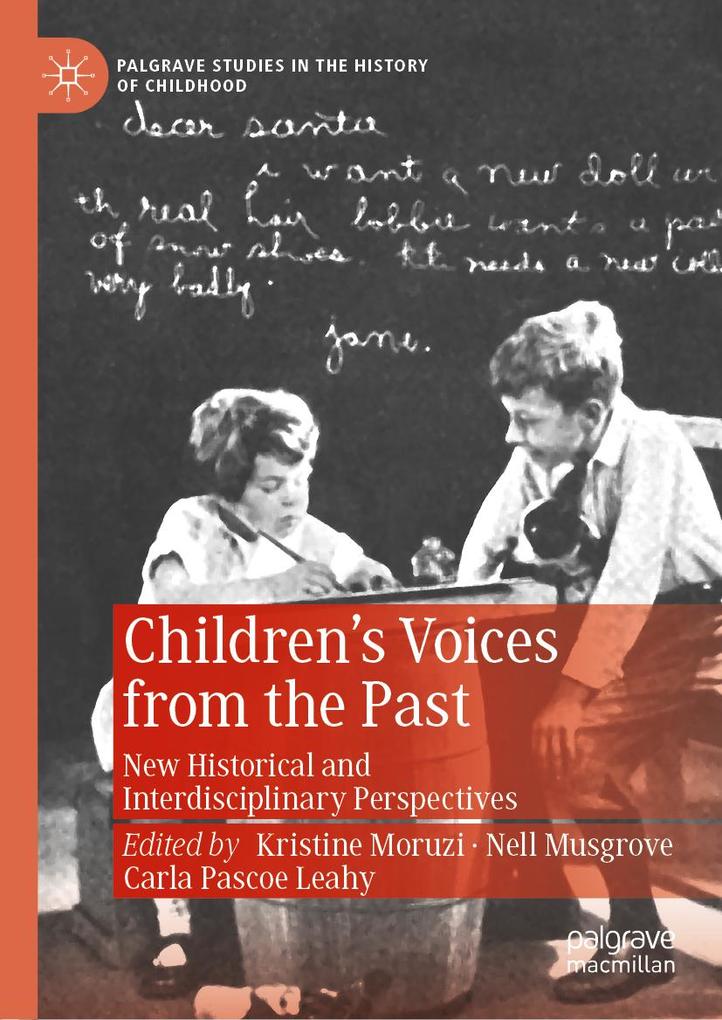 Children‘s Voices from the Past