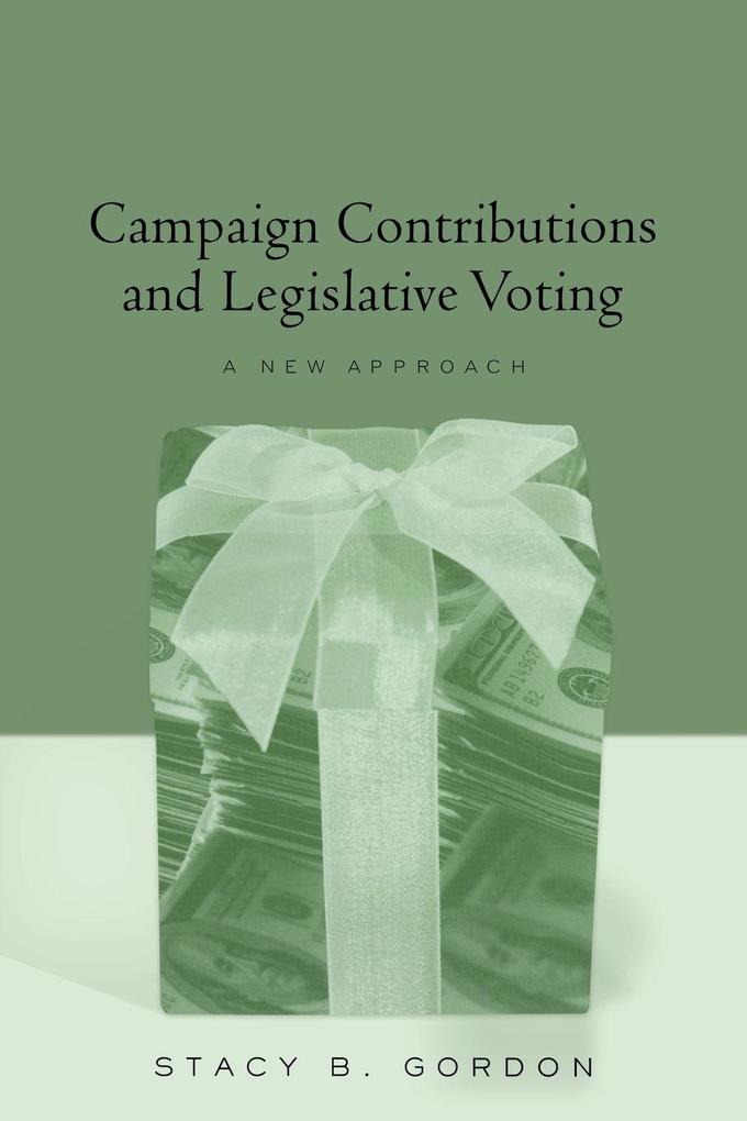 Campaign Contributions and Legislative Voting