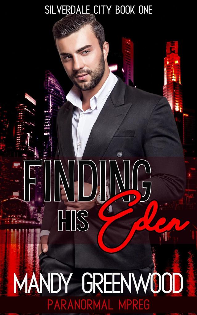 Finding His Eden (Silverdale City #1)