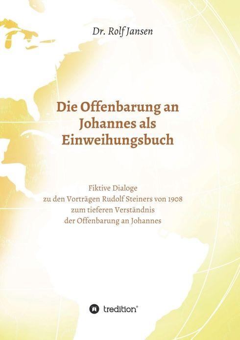 Die Offenbarung an Johannes als Einweihungsbuch