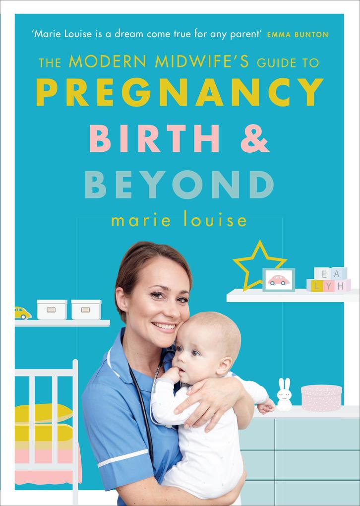 The Modern Midwife‘s Guide to Pregnancy Birth and Beyond