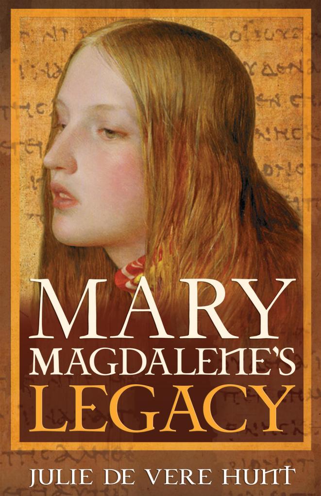 Mary Magdalene‘s Legacy