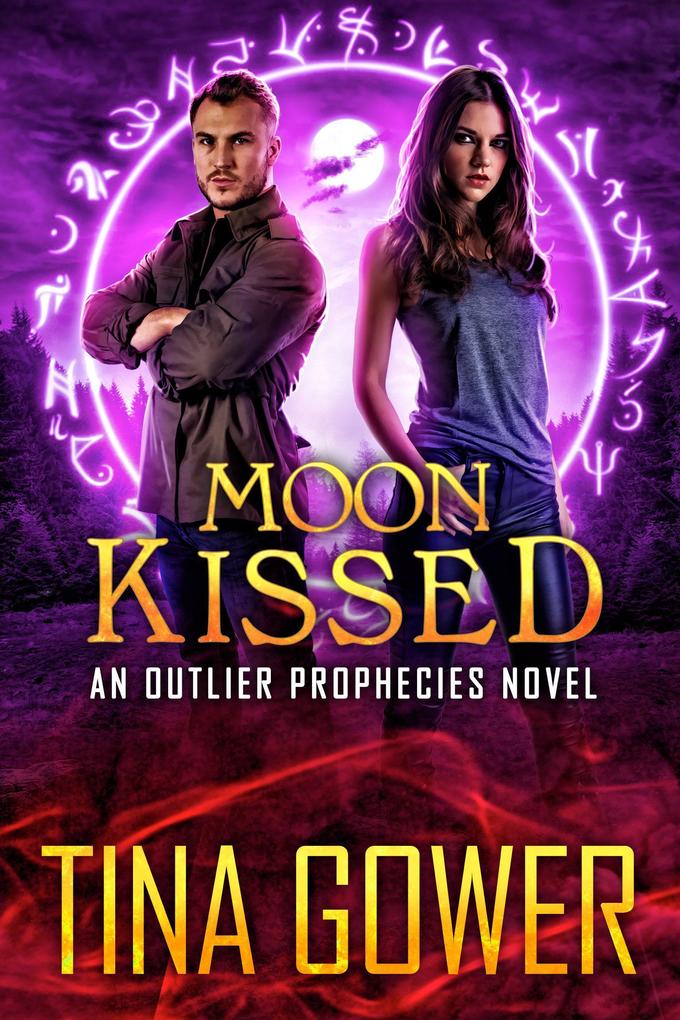 Moon Kissed (The Outlier Prophecies #8)