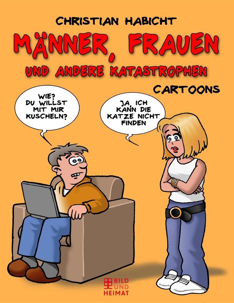 Frauen Männer und andere Katastrophen