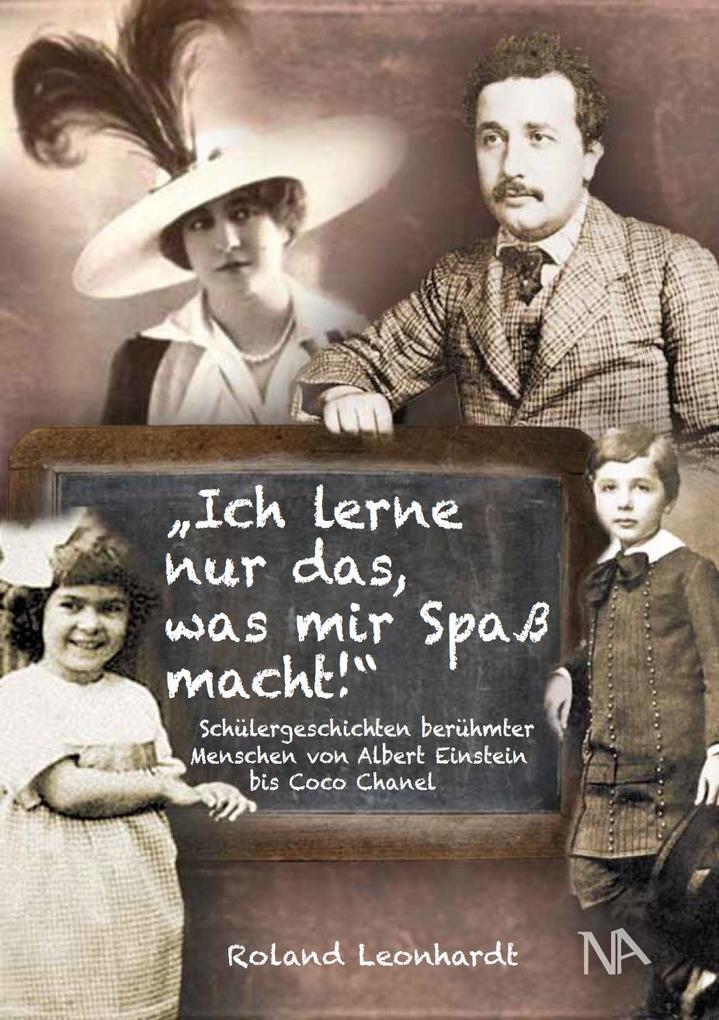 Ich lerne nur das was mir Spaß macht