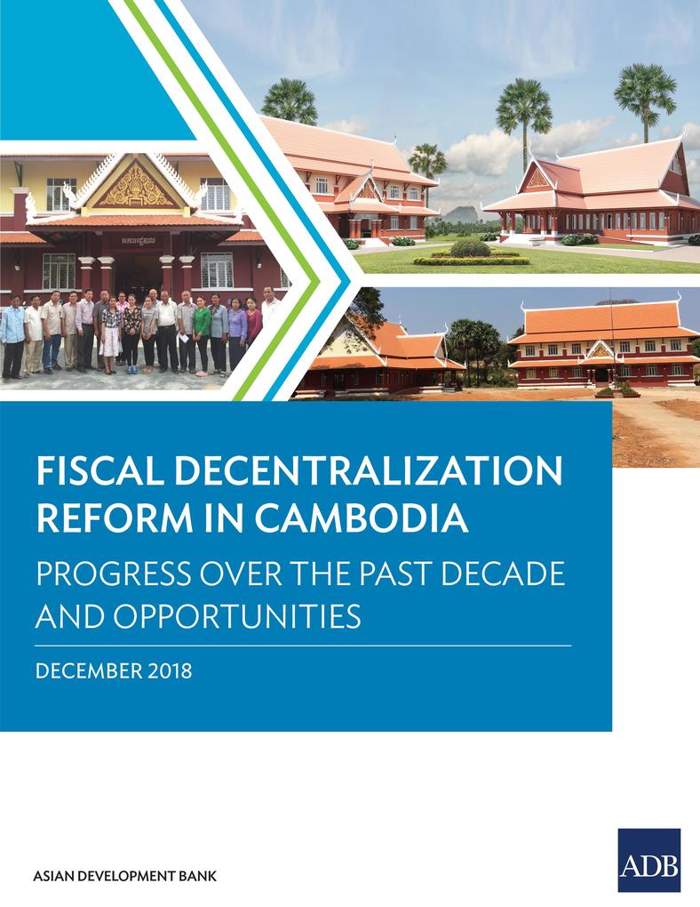 Fiscal Decentralization Reform in Cambodia