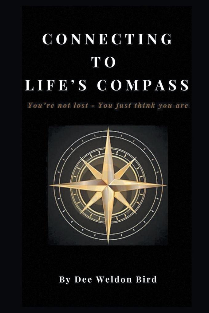 Connecting to Life's Compass