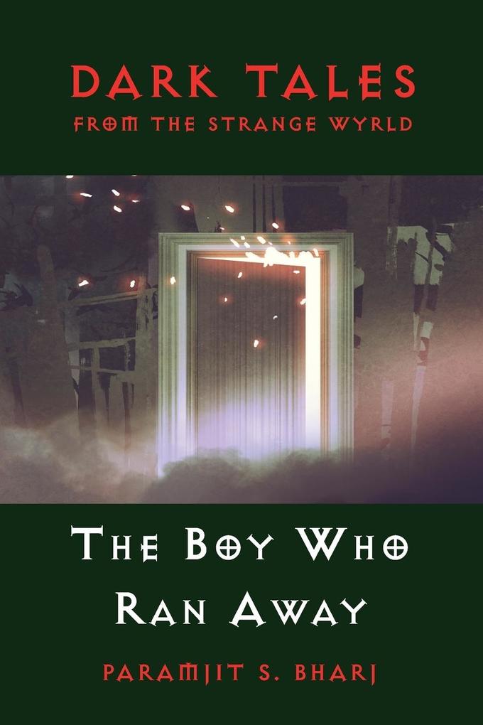 Dark Tales From The Strange Wyrld