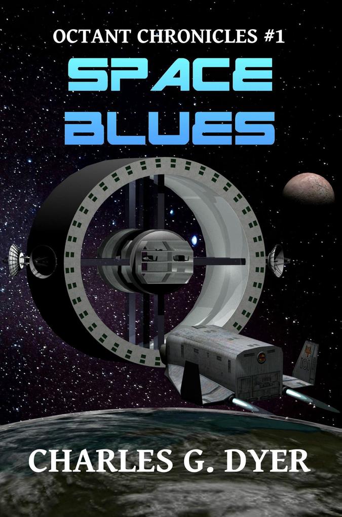 Space Blues - Octant Chronicles #1