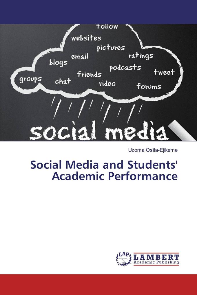 Social Media and Students' Academic Performance