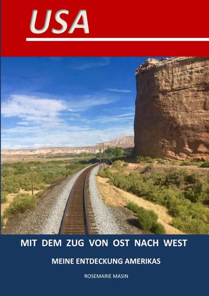 Image of USA Mit dem Zug von Ost nach West