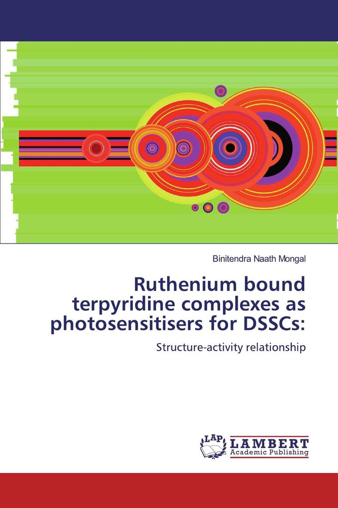 Ruthenium bound terpyridine complexes as photosensitisers for DSSCs: