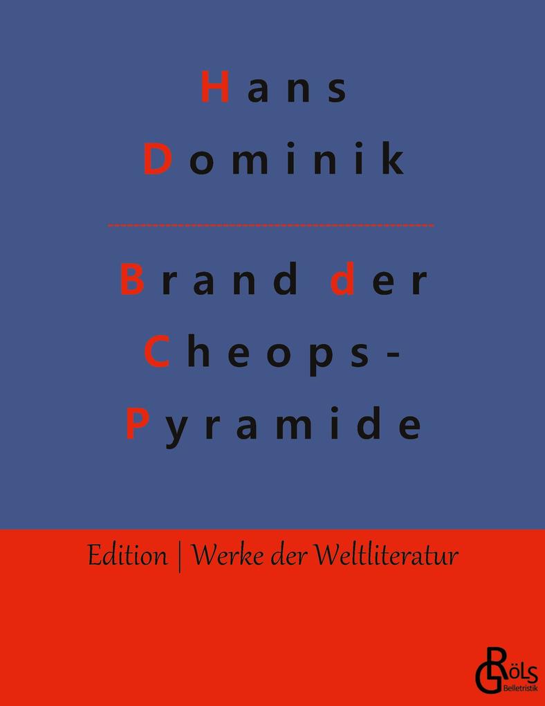Der Brand der Cheopspyramide