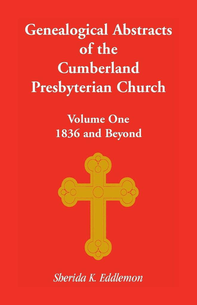 Cumberland Presbyterian Church Volume One