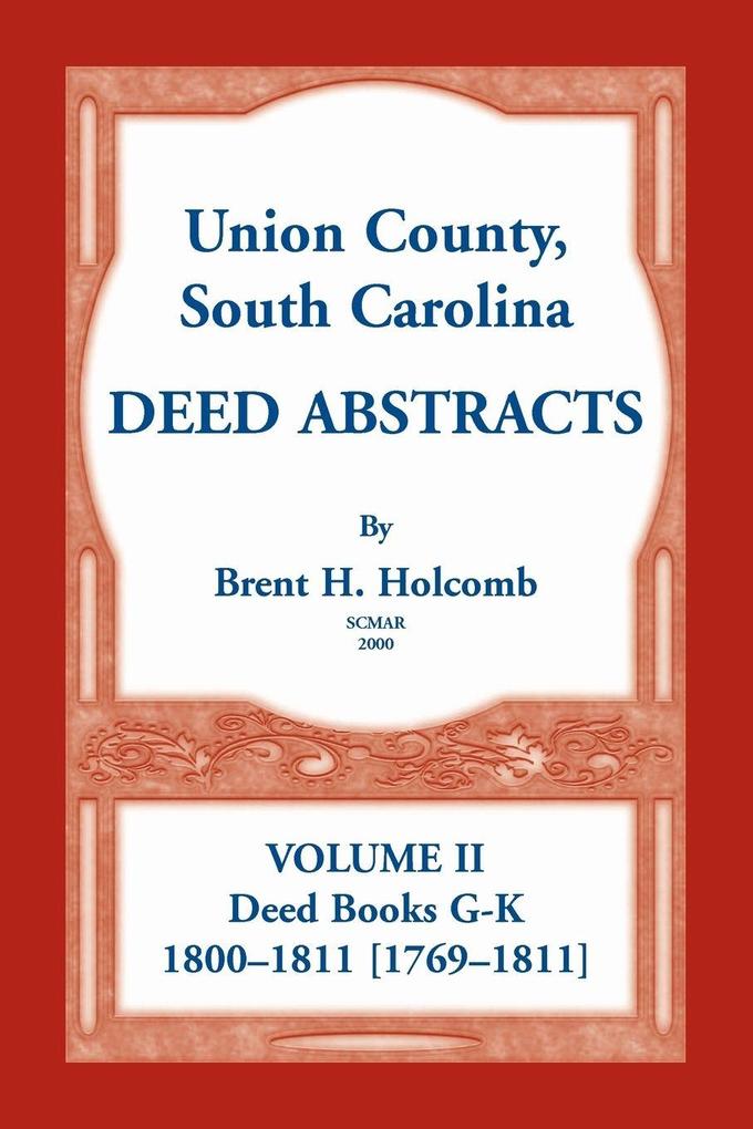 Union County South Carolina Deed Abstracts Volume II
