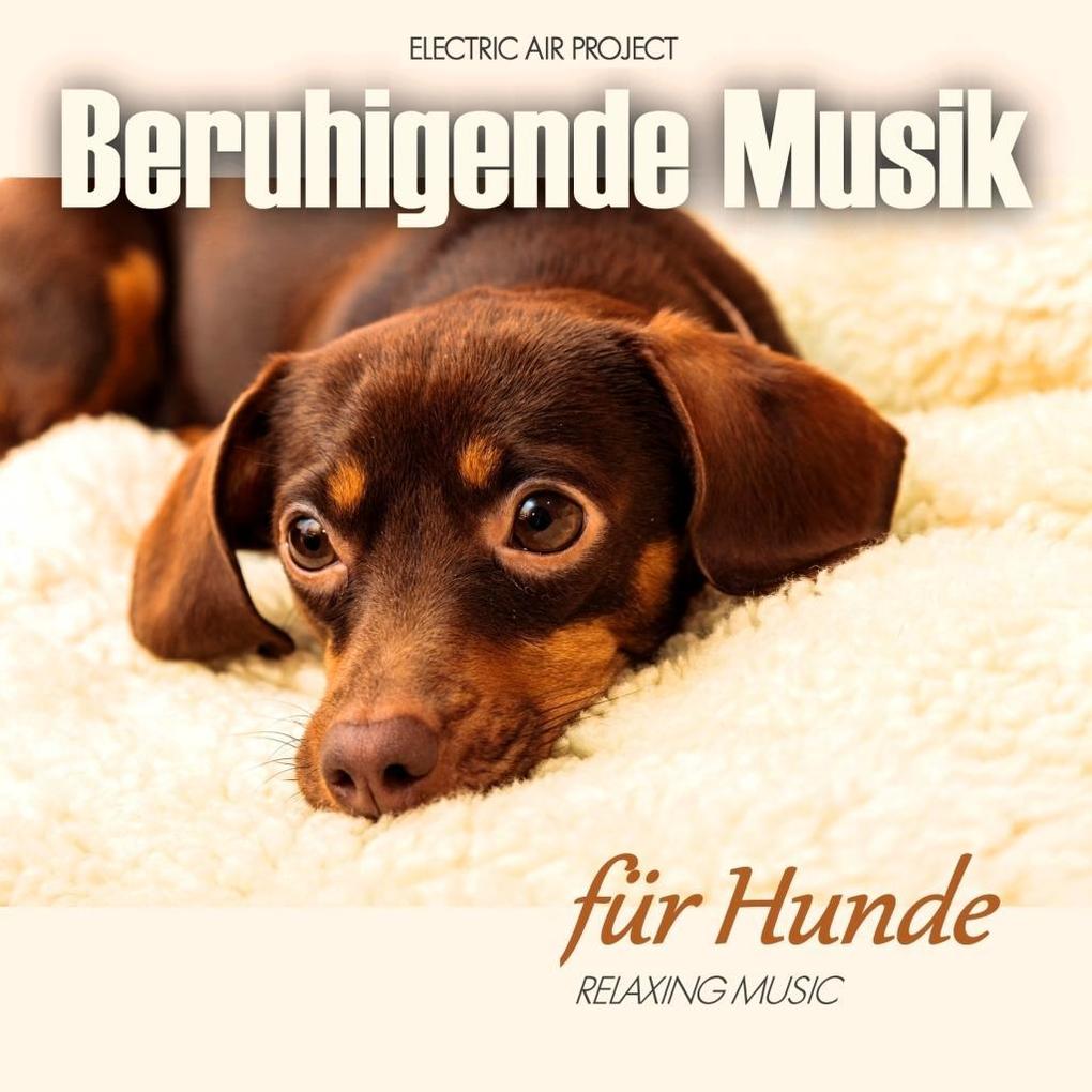 Beruhigende Musik Für Hunde1 Audio-CD