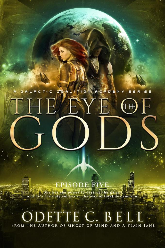 The Eye of the Gods Episode Five