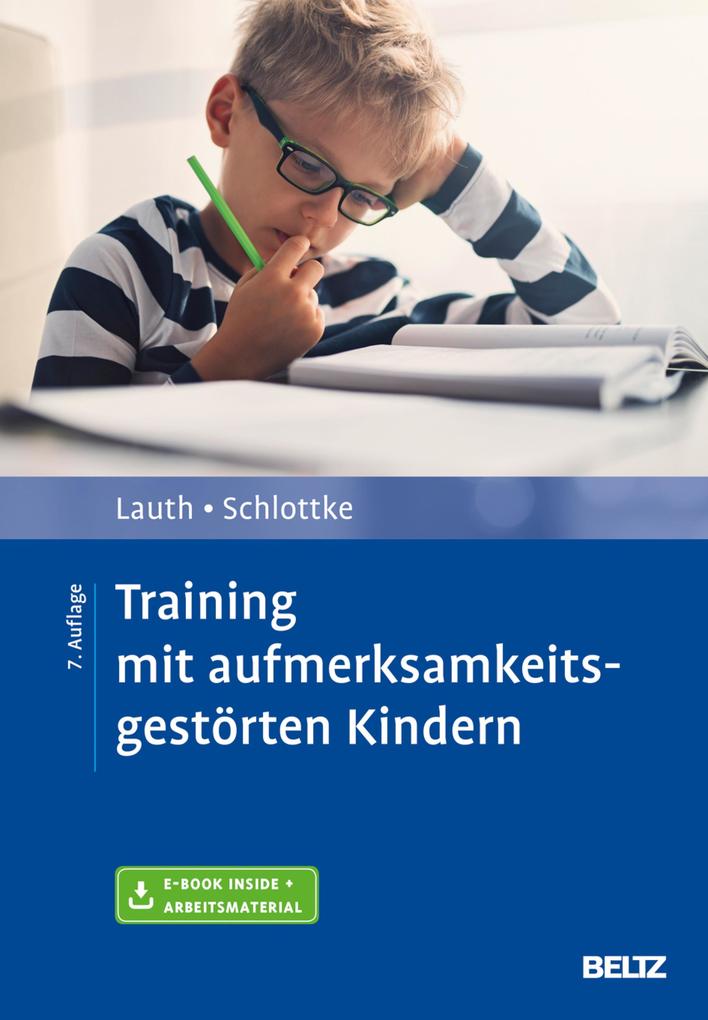 Training mit aufmerksamkeitsgestörten Kindern - Gerhard W. Lauth/ Peter F. Schlottke