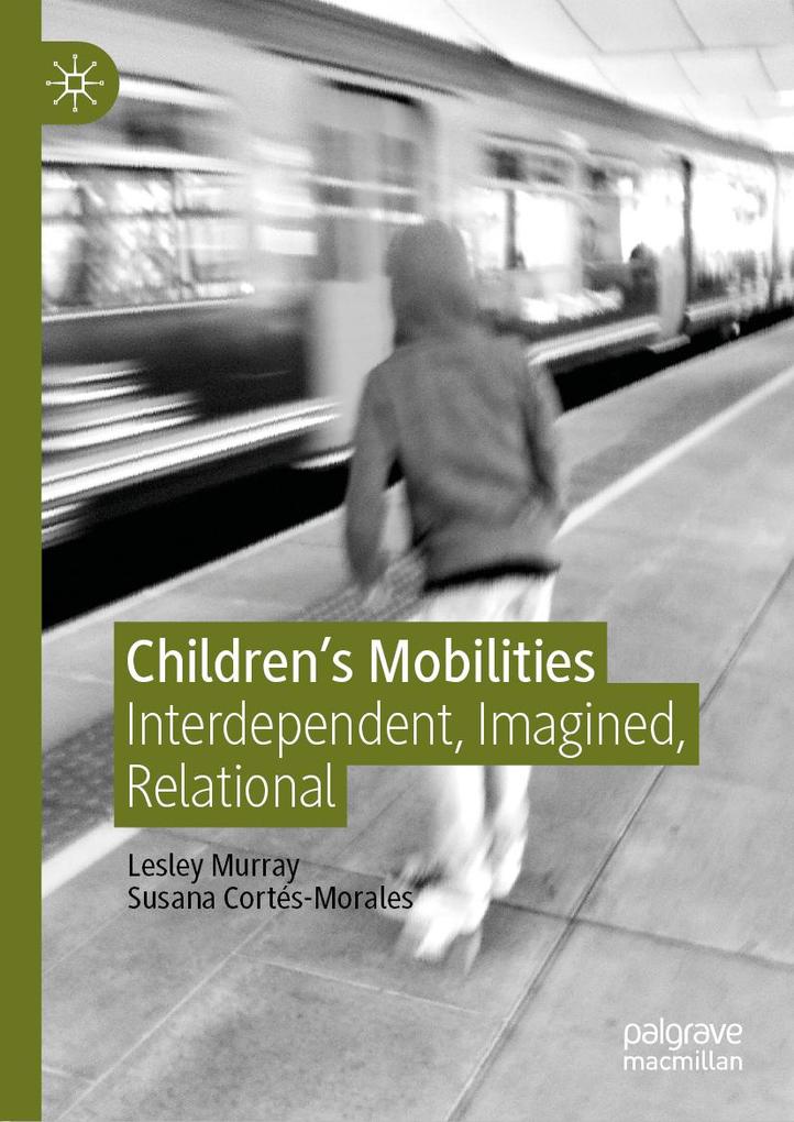Children‘s Mobilities