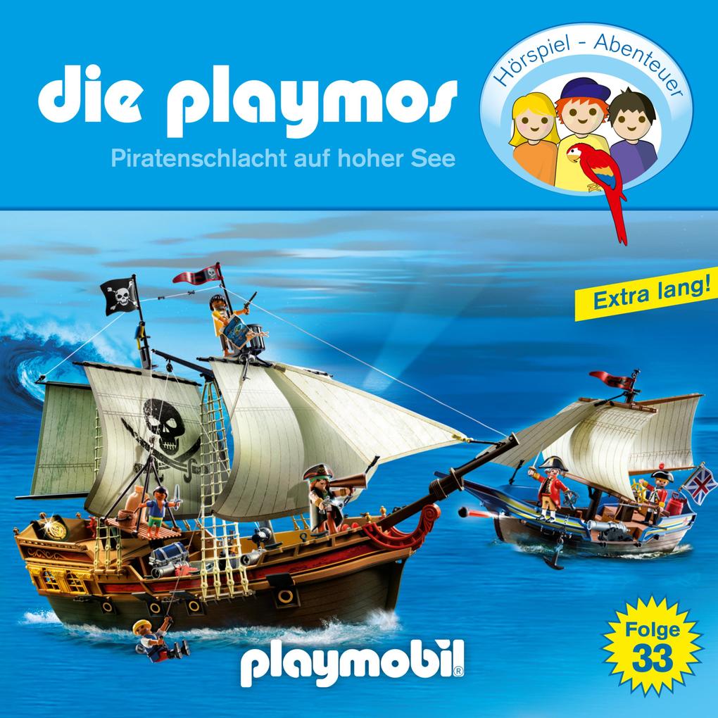 Die Playmos - Das Original Playmobil Hörspiel Folge 33: Piratenschlacht auf hoher See