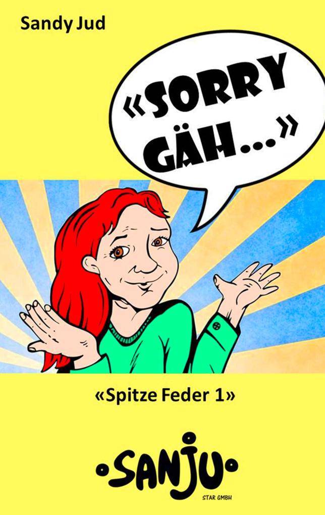 'Sorry gäh...'