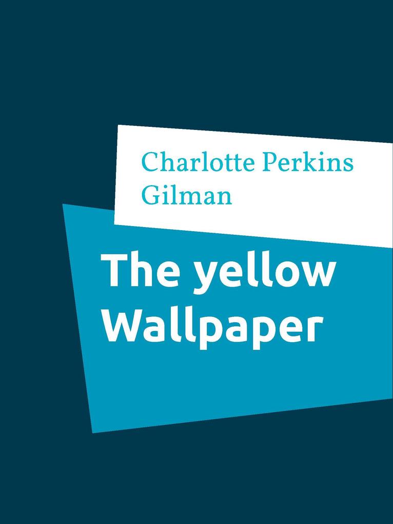 The yellow Wallpaper
