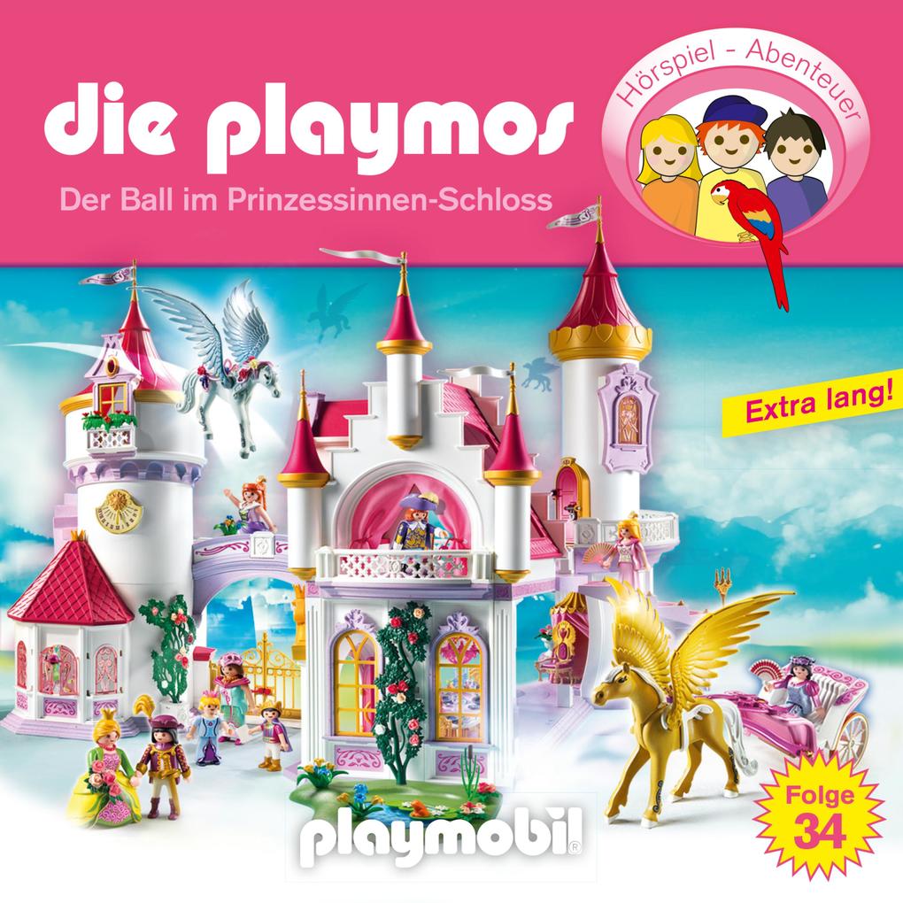 Die Playmos - Das Original Playmobil Hörspiel Folge 34: Der Ball im Prinzessinnen-Schloss