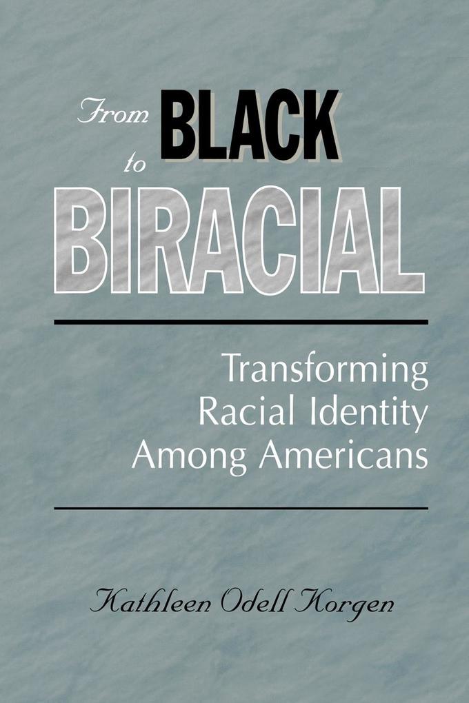 From Black to Biracial