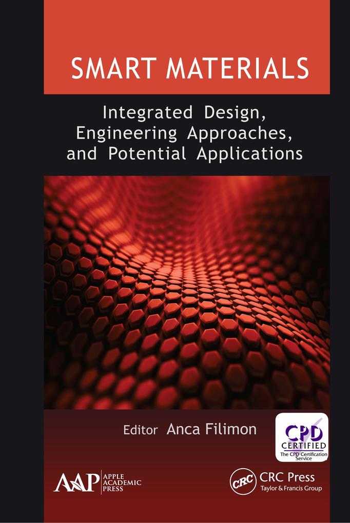 Smart Materials: Integrated Design Engineering Approaches and Potential Applications