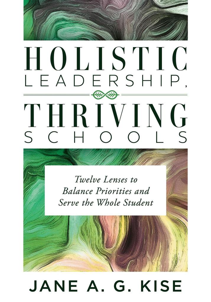Holistic Leadership Thriving Schools
