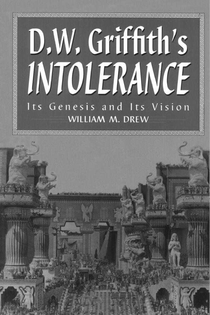 D.W. Griffith's Intolerance