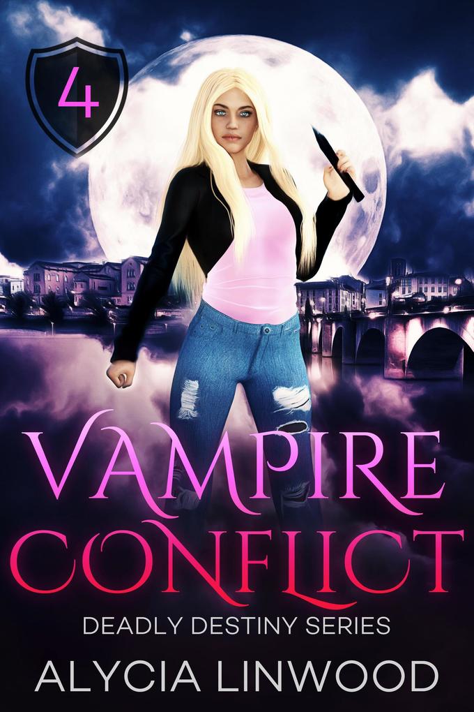 Vampire Conflict (Deadly Destiny #4)