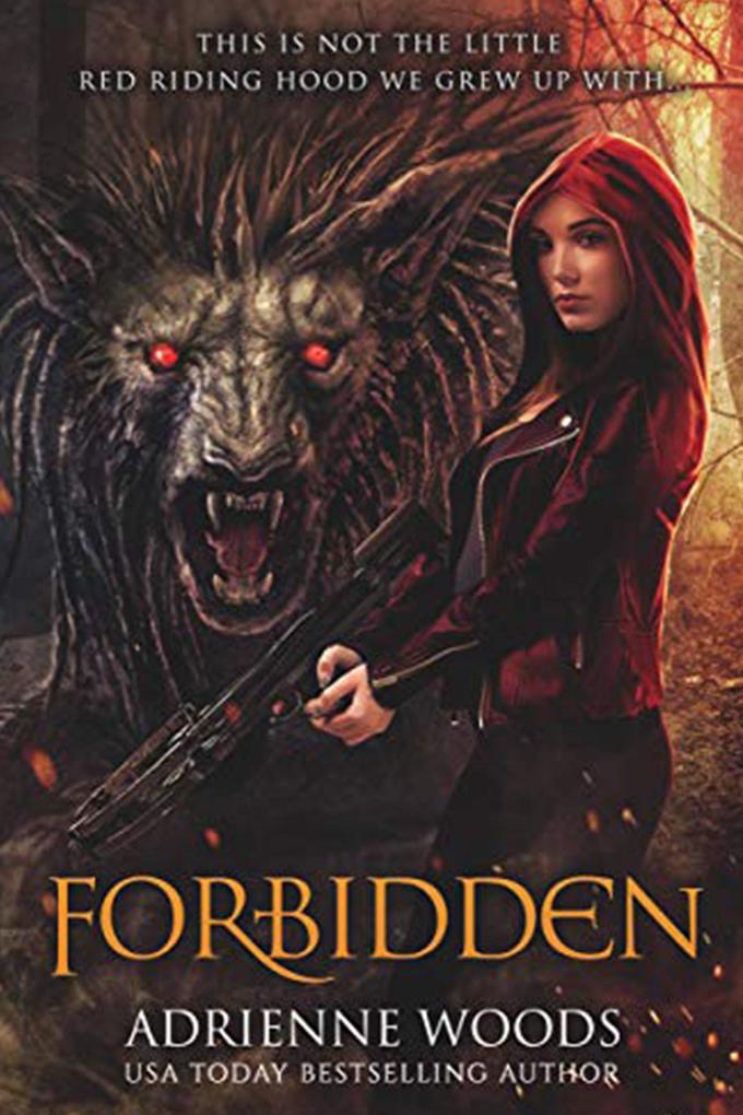 Forbidden: A Red Riding Hood Retelling