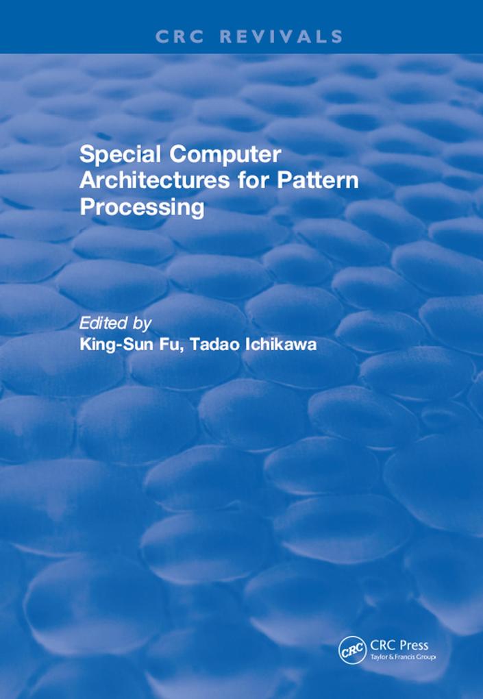 Special Computer Architectures for Pattern Processing