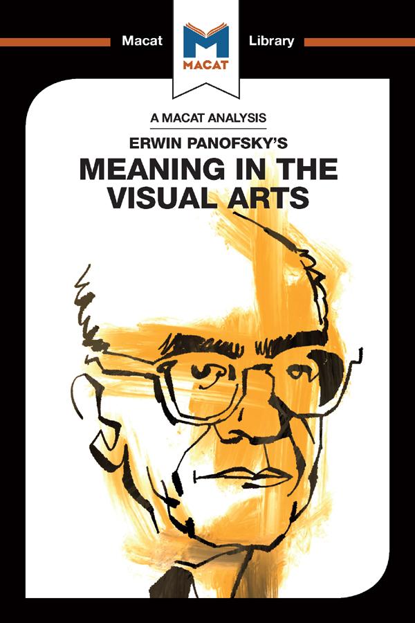 An Analysis of Erwin Panofsky‘s Meaning in the Visual Arts