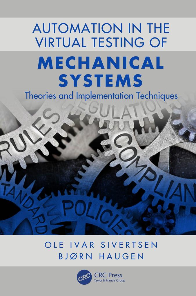 Automation in the Virtual Testing of Mechanical Systems