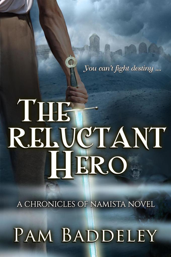 The Reluctant Hero (Chronicles of Namista #1)