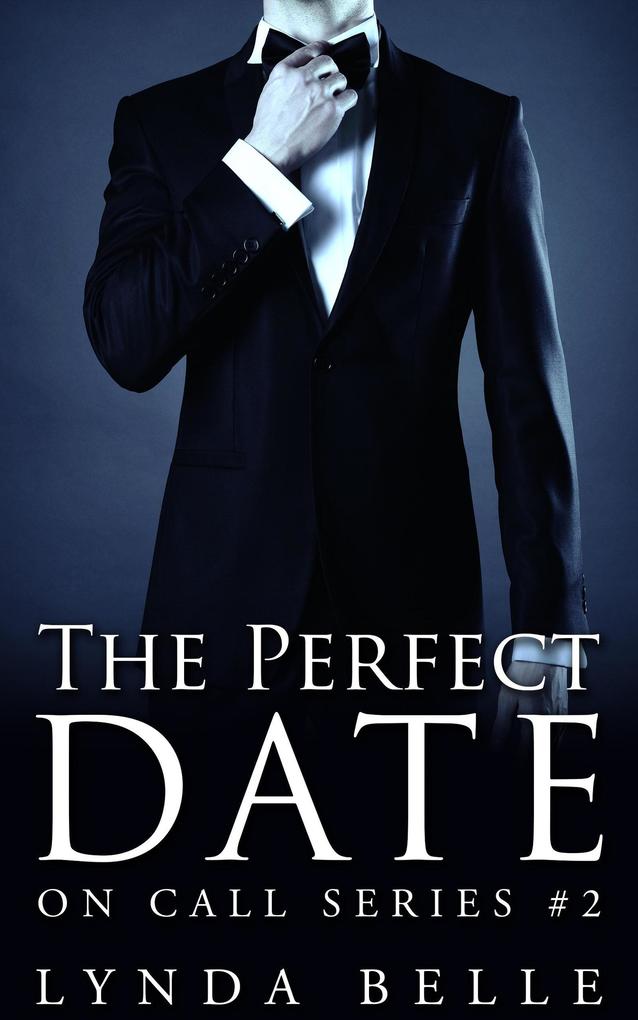 The Perfect Date (On Call Series #2)