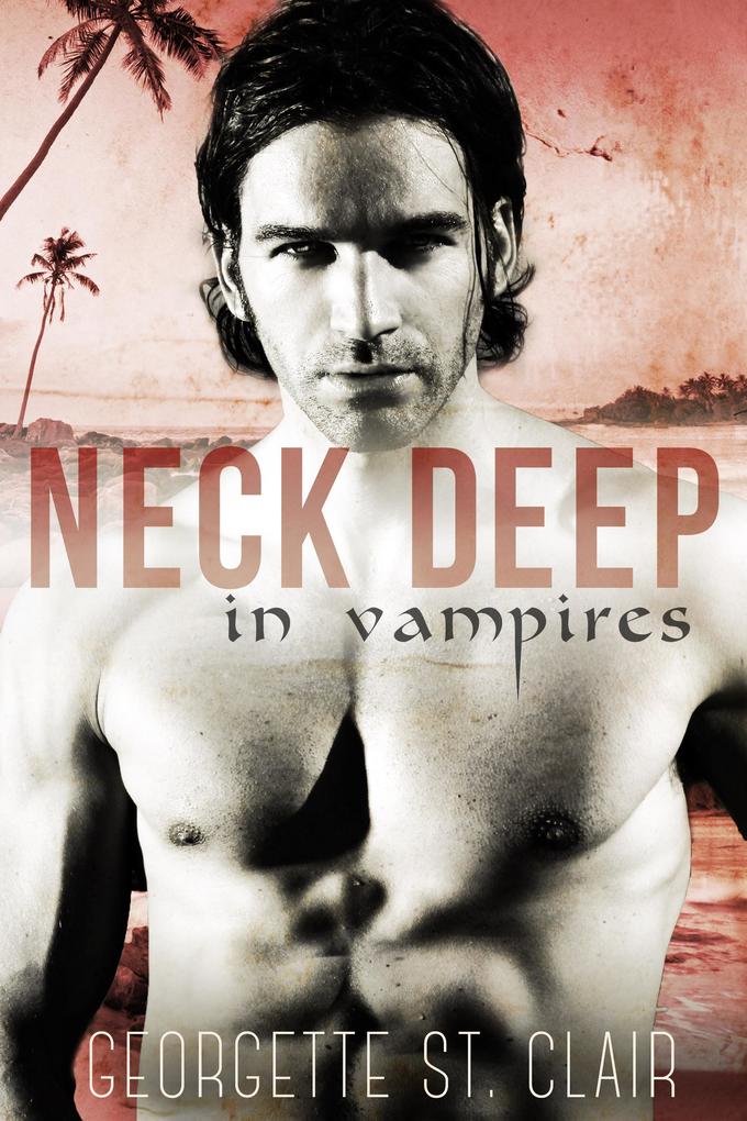 Neck Deep In Vampires: A BBW Urban Fantasy