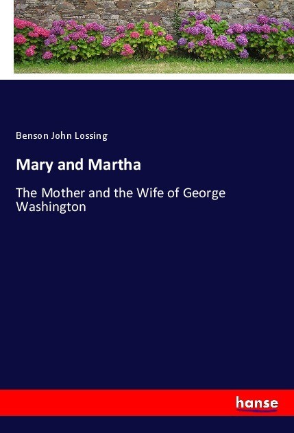 Mary and Martha - Benson John Lossing